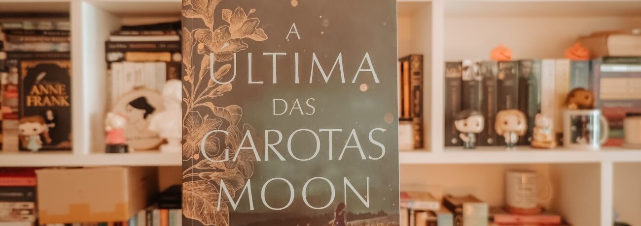 Livro: A Última das Garotas Moon